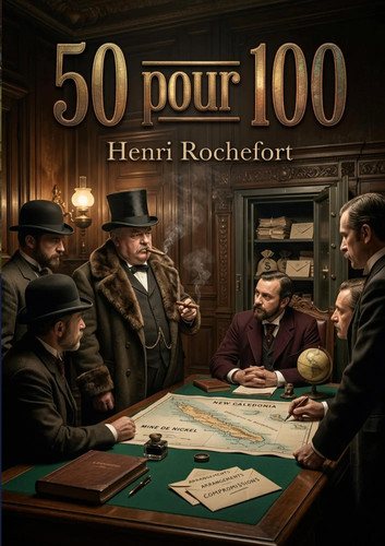 Henri rochefort pour 100 - henri,
