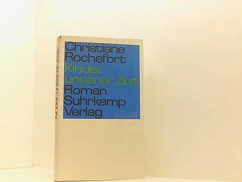 Kinder unserer zeit rochefort - unserer,