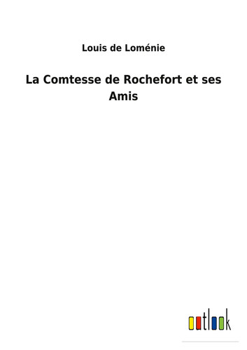Louis loménie la - de, |