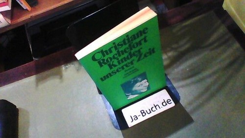 Kinder unserer zeit - unserer, rochefort